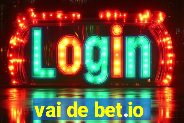 vai de bet.io