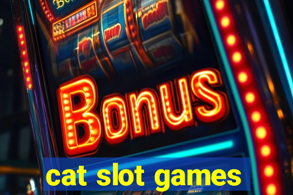 cat slot games