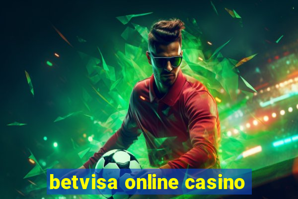 betvisa online casino