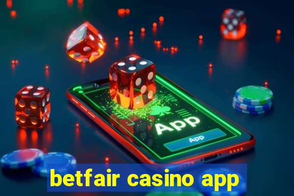 betfair casino app