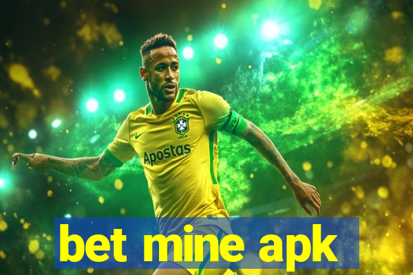 bet mine apk