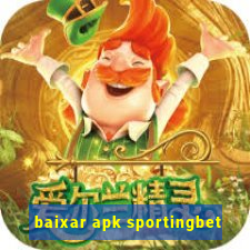 baixar apk sportingbet