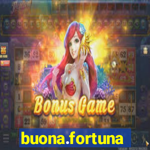 buona.fortuna