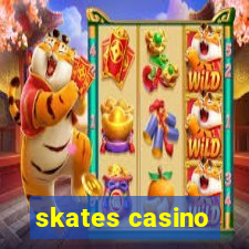 skates casino