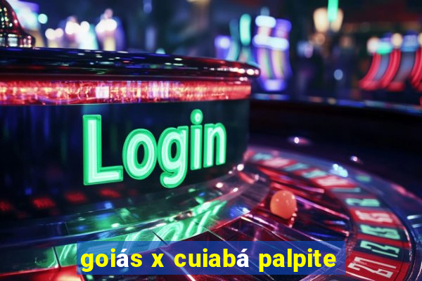 goiás x cuiabá palpite