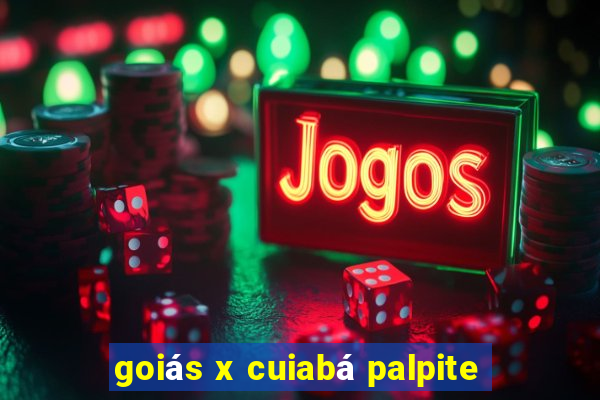 goiás x cuiabá palpite