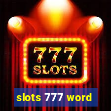 slots 777 word