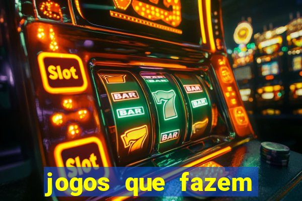 jogos que fazem você ganhar dinheiro