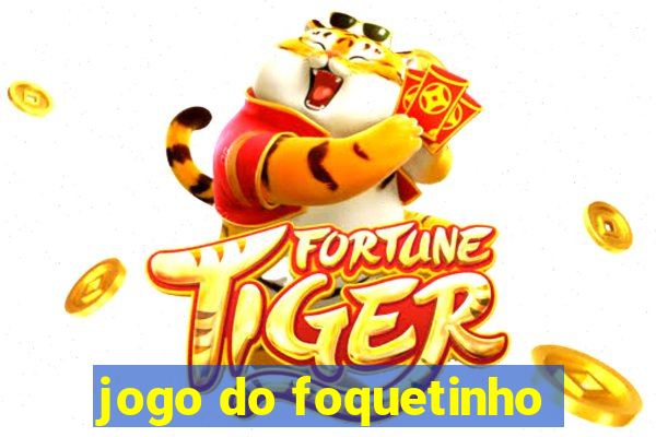 jogo do foquetinho