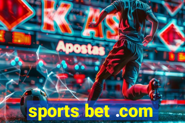 sports bet .com