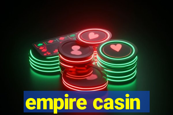 empire casin