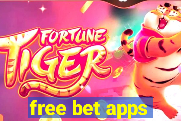 free bet apps