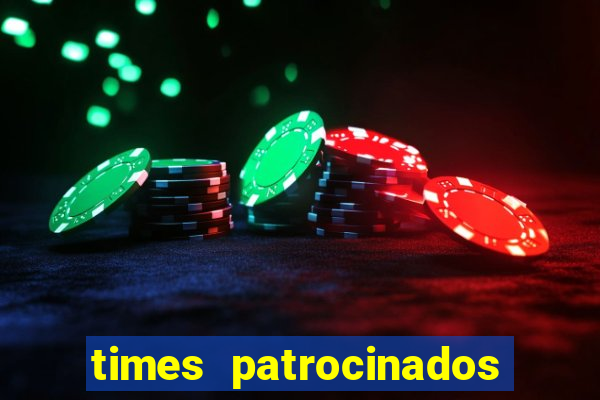 times patrocinados pela estrela bet