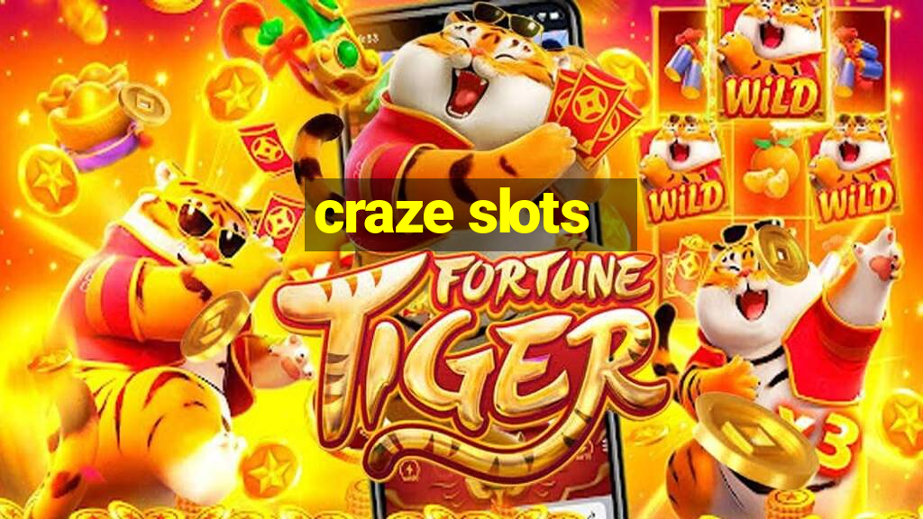 craze slots