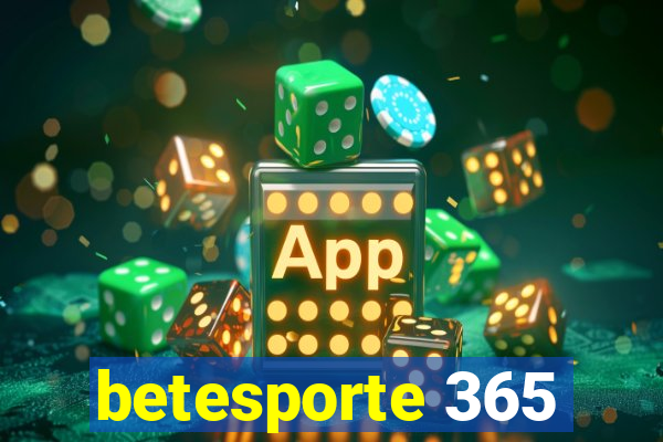 betesporte 365