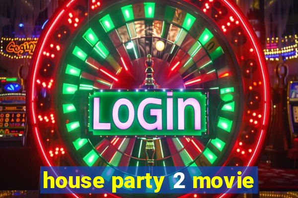 house party 2 movie