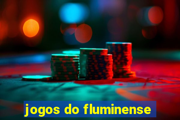 jogos do fluminense