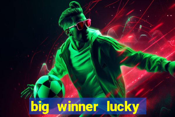 big winner lucky game online