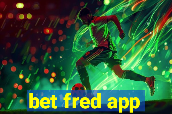 bet fred app