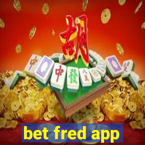 bet fred app