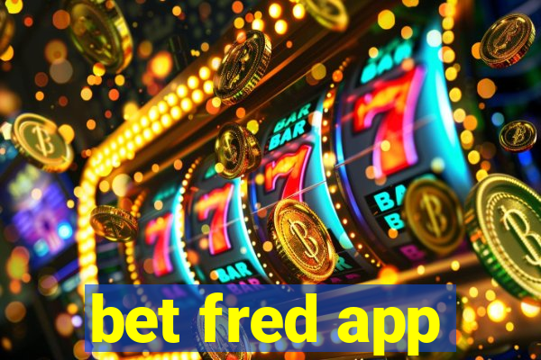 bet fred app