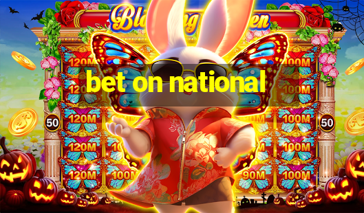 bet on national