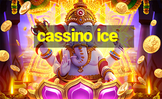 cassino ice