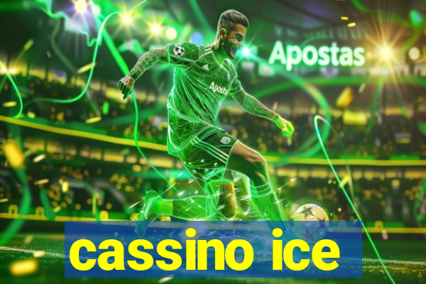 cassino ice