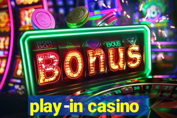 play-in casino