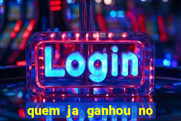 quem ja ganhou no jogo do tigrinho