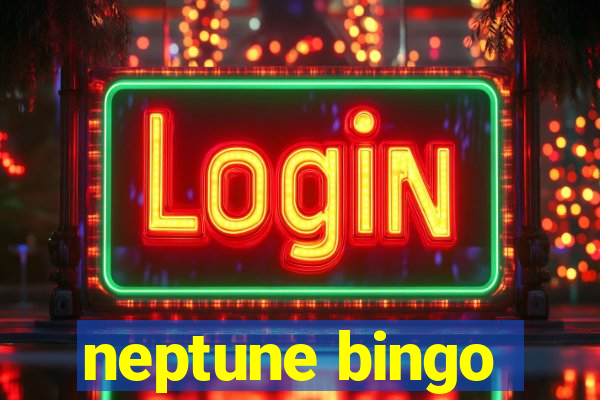 neptune bingo