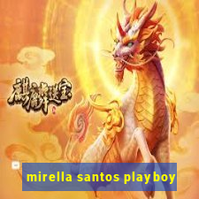 mirella santos playboy