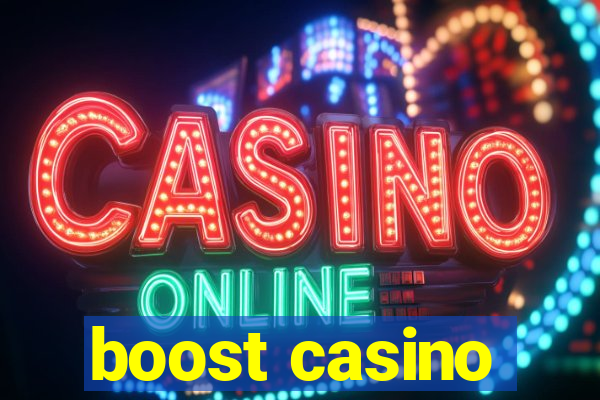 boost casino