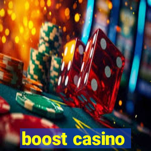 boost casino