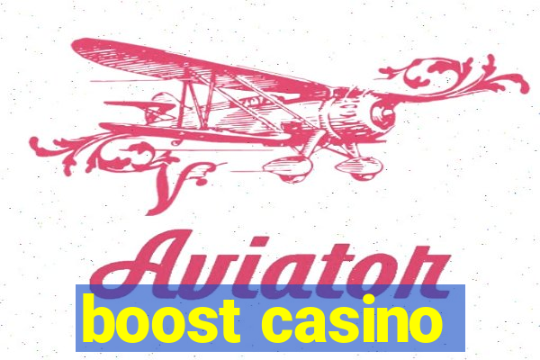 boost casino