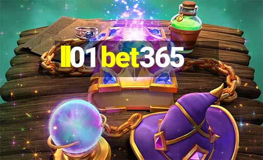 ll01 bet365