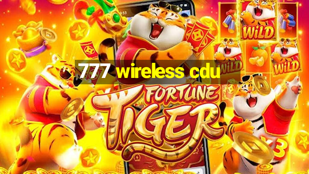 777 wireless cdu