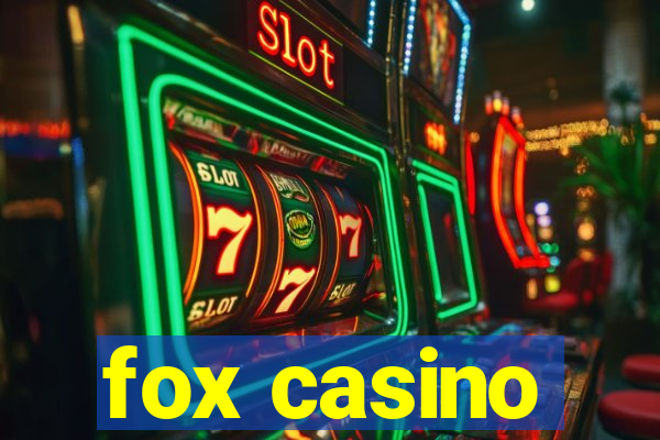 fox casino