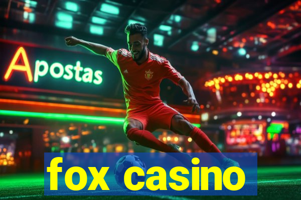 fox casino