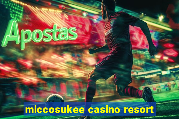 miccosukee casino resort