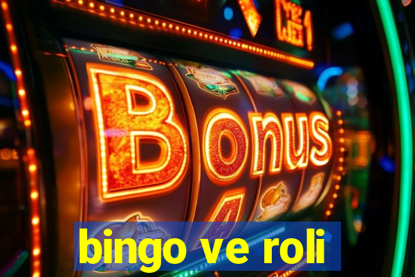 bingo ve roli