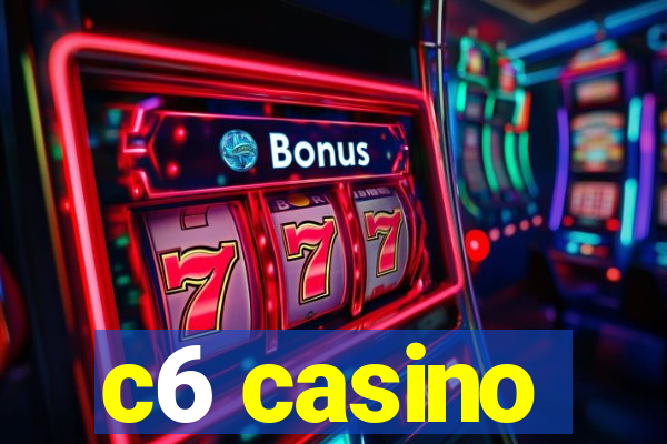 c6 casino