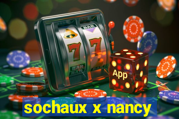 sochaux x nancy