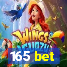 165 bet