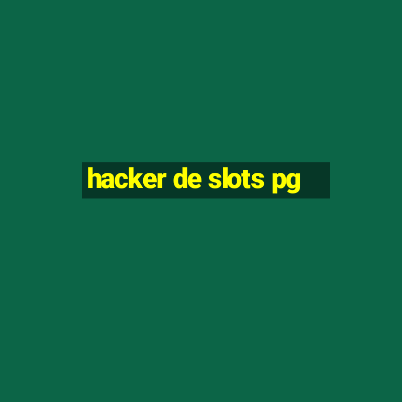 hacker de slots pg