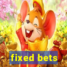 fixed bets