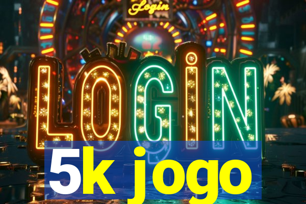 5k jogo