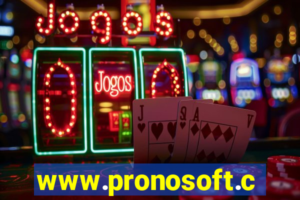 www.pronosoft.com