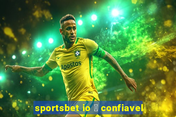 sportsbet io 茅 confiavel