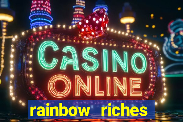 rainbow riches cluster magic slot